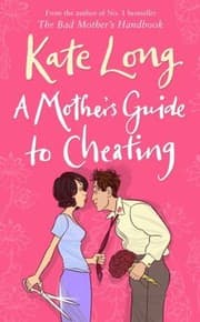 Tapa de A Mothers Guide to Cheating