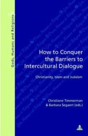 Tapa de How to Conquer the Barriers to Intercultural Dialogue
Gods Humans and Religions