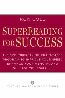 Tapa de Superreading For Success The Groundbreaking Brainbased Program To Improve Your Speed Enhance Your Memory And Increase Your Success
