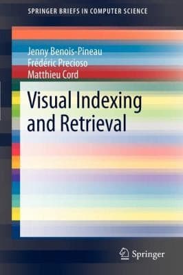 Tapa de Visual Indexing and Retrieval
Springerbriefs in Computer Science