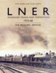 Tapa de Lner Passenger Trains And Formations 192368 The Principle Services