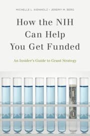 Tapa de How The Nih Can Help You Get Funded An Insiders Guide To Grant Strategy