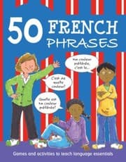 Tapa de 50 French Phrases Games And Activities To Teach Language Essentials