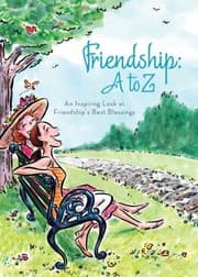 Tapa de Friendship A To Z An Inspiring Look At Friendships Best Blessings