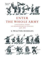 Tapa de Enter The Whole Army A Pictorial Study Of Shakespearean Staging 15761616