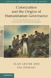 Tapa de Colonization And The Origins Of Humanitarian Governance Protecting Aborigines Across The Nineteenthcentury British Empire