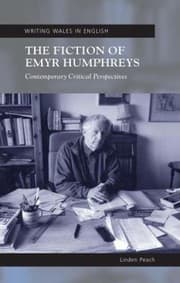 Tapa de The Fiction of Emyr Humphreys
            
                Writing Wales in English