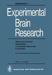 Tapa de Afferent And Intrinsic Organization Of Laminated Structures In The Brain 7th International Neurobiology Meeting