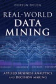 Tapa de Realworld Data Mining Applied Business Analytics And Decision Making