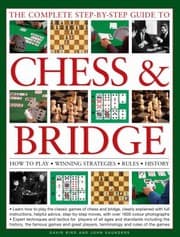 Tapa de The Complete Stepbystep Guide To Chess Bridge How To Play Winning Strategies Rules And History