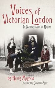 Tapa de Voices Of Victorian London In Sickness And In Health