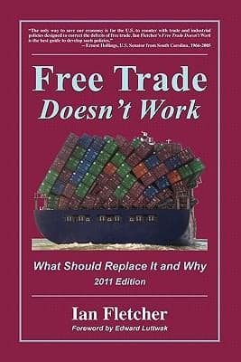 Tapa de Free Trade Doesnt Work What Should Replace It And Why