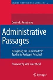 Tapa de Administrative Passages Navigating The Transition From Teacher To Assistant Principal