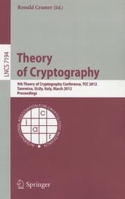 Tapa de Theory Of Cryptography 9th Theory Of Cryptography Conference Tcc 2012 Taormina Sicily Italy March 1921 2012 Proceedings