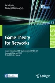 Tapa de Game Theory for Networks
            
                Lecture Notes of the Institute for Computer Sciences Social