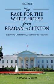Tapa de The Race for the White House from Reagan to Clinton