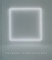Tapa de Primary Atmospheres Works From California 19601970