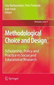 Tapa de Methodological Choice And Design Scholarship Policy And Practice In Social And Educational Research