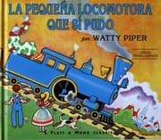 Tapa de La Pequea Locomotora Que S Pudo Ilustrada Por George Y Doris Hauman Traduccin De Alma Flor Ada