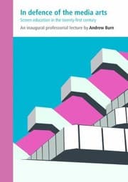 Tapa de In Defence Of The Media Arts Screen Education In The Twentyfirst Century
