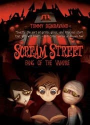 Tapa de Fang of the Vampire
Scream Street