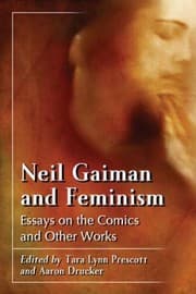 Tapa de Feminism In The Worlds Of Neil Gaiman Essays On The Comics Poetry And Prose