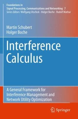 Tapa de Interference Calculus A General Framework For Interference Management And Network Utility Optimization