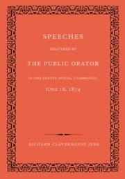 Tapa de Speeches Delivered By The Public Orator In The Senate House Cambridge June 16 1874