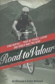 Tapa de Road To Valour Gino Bartali Tour De France Legend And Italys Secret World War Two Hero