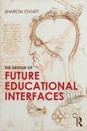 Tapa de The Design Of Future Educational Interfaces A Multidisciplinary Approach