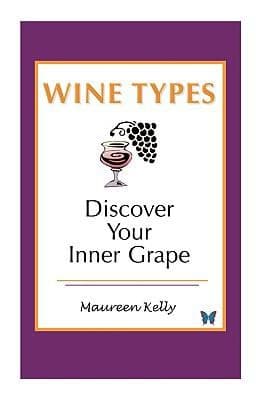 Tapa de Wine Types  Discover Your Inner Grape