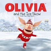 Tapa de Olivia And The Ice Show A Lifttheflap Story