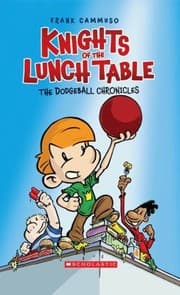 Tapa de The Dodgeball Chronicles Knights of the Lunch Table