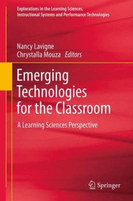 Tapa de Emerging Technologies for the Classroom
            
                Explorations in the Learning Sciences Instructional Systems