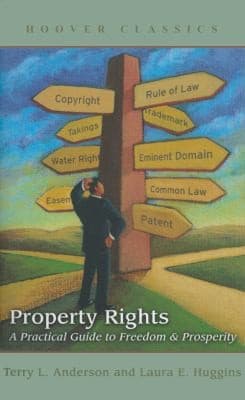 Tapa de Property Rights
Hoover Classics