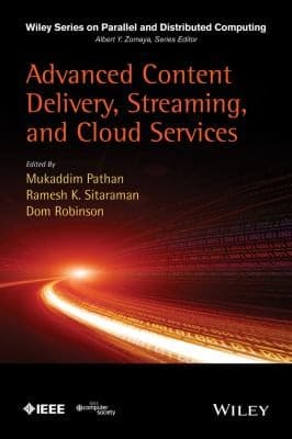 Tapa de Advanced Content Delivery Streaming and Cloud Services
Wiley Series on Parallel and Distributed Computing