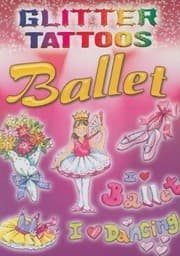 Tapa de Glitter Tattoos Ballet With 8 Tattoos
Glitter Tattoos