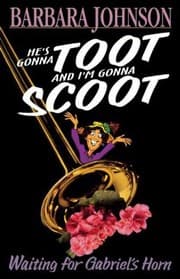 Tapa de Hes Gonna Toot and Im Gonna Scoot