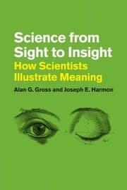 Tapa de Science From Sight To Insight How Scientists Illustrate Meaning