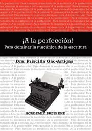 Tapa de a la Perfeccin Para Dominar La Mecnica de La Escritura