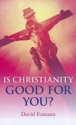 Tapa de Is Christianity Good For You