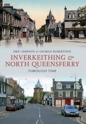 Tapa de Inverkeithing North Queensferry Through Time