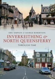 Tapa de Inverkeithing North Queensferry Through Time