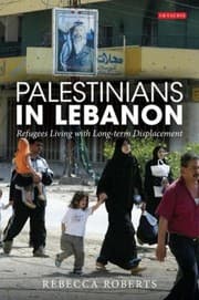 Tapa de Palestinians In Lebanon Longterm Displacement And Refugee Coping Mechanisms