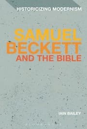 Tapa de Samuel Beckett and the Bible
            
                Historicizing Modernism