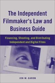 Tapa de The independent filmmaker's law and business guide