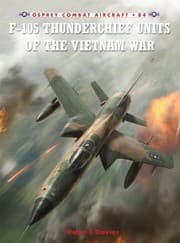 Tapa de F105 Thunderchief Units of the Vietnam War
            
                Combat Aircraft