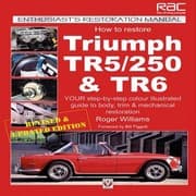 Tapa de How to Restore Triumph TR5250 TR6
Enthusiasts Restoration Manual