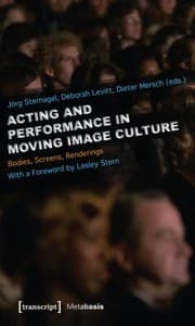Tapa de Acting and Performance in Moving Image Culture