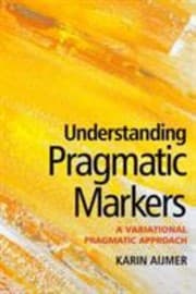 Tapa de Understanding Pragmatic Markers in English Karin Aijmer